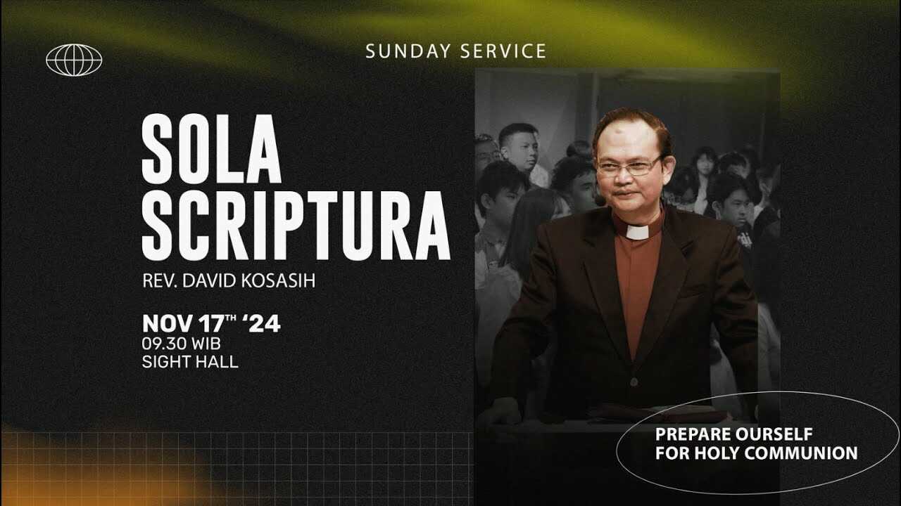 Kebaktian Teen & Youth Satelit - Sola Scriptura - REV. David Kosasih | 09.15 WIB