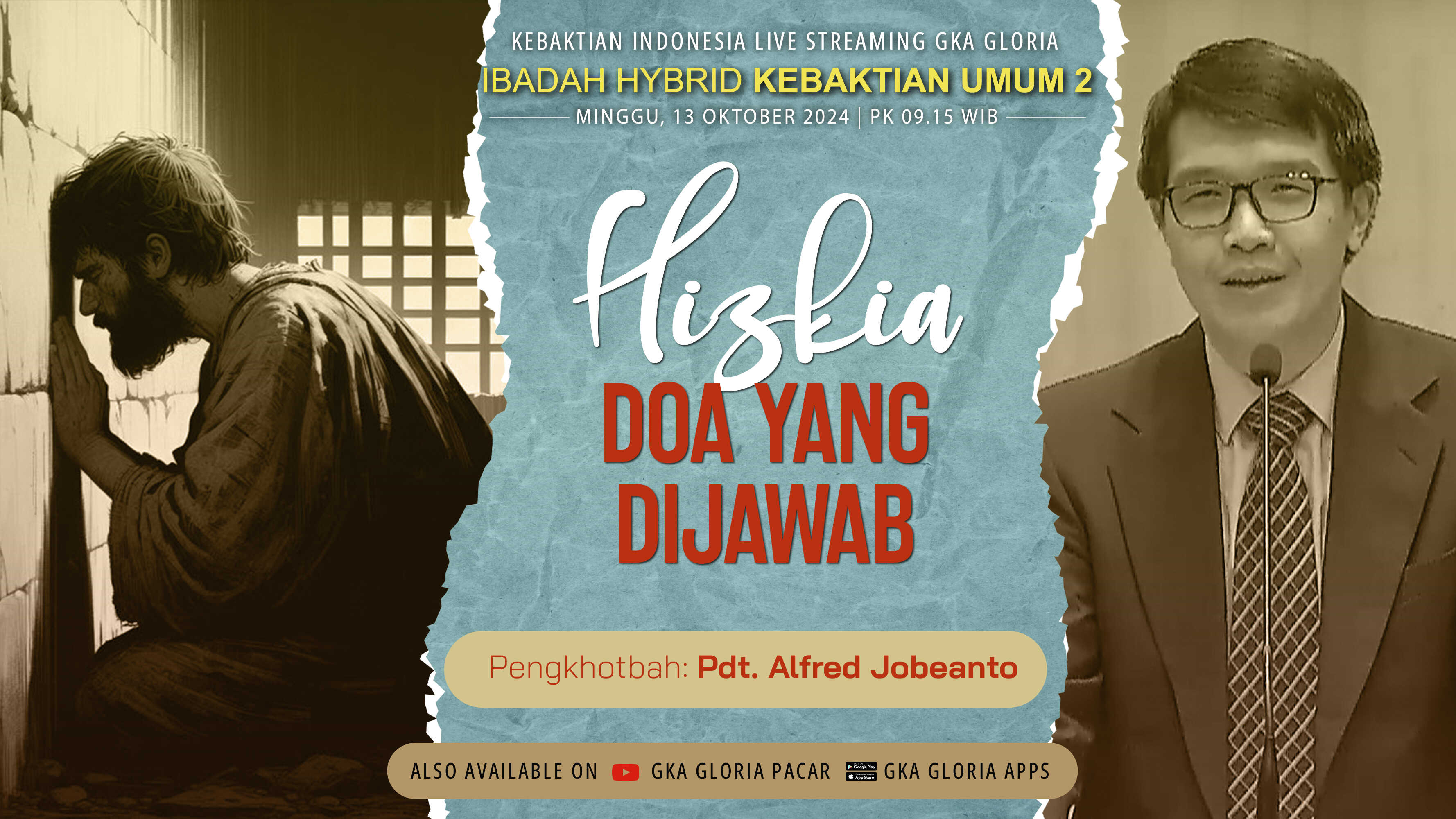 Kebaktian Umum 2 Pacar - Hizkia Doa Yang Dijawab – Pdt. Alfred Jobeanto | 08.45 WIB