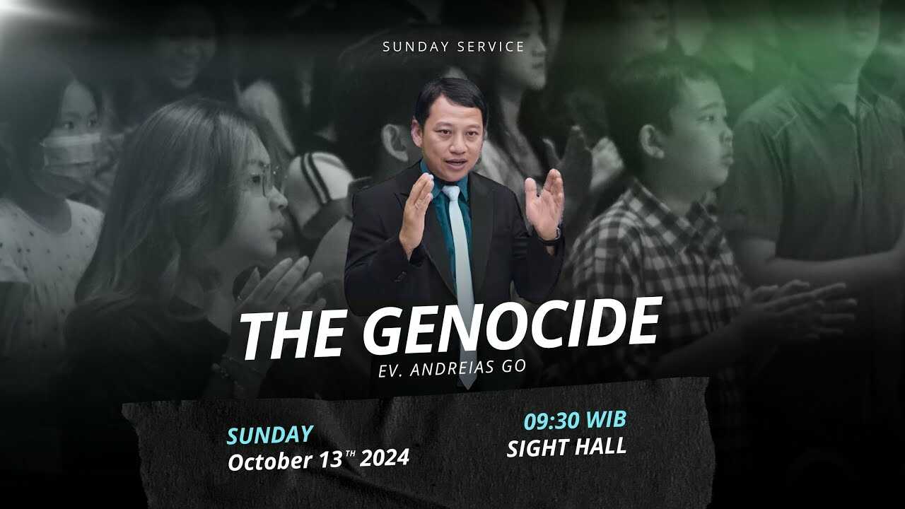 Kebaktian Pemuda Satelit - The Genocide - Ev. Andreias Go | 09.15 WIB