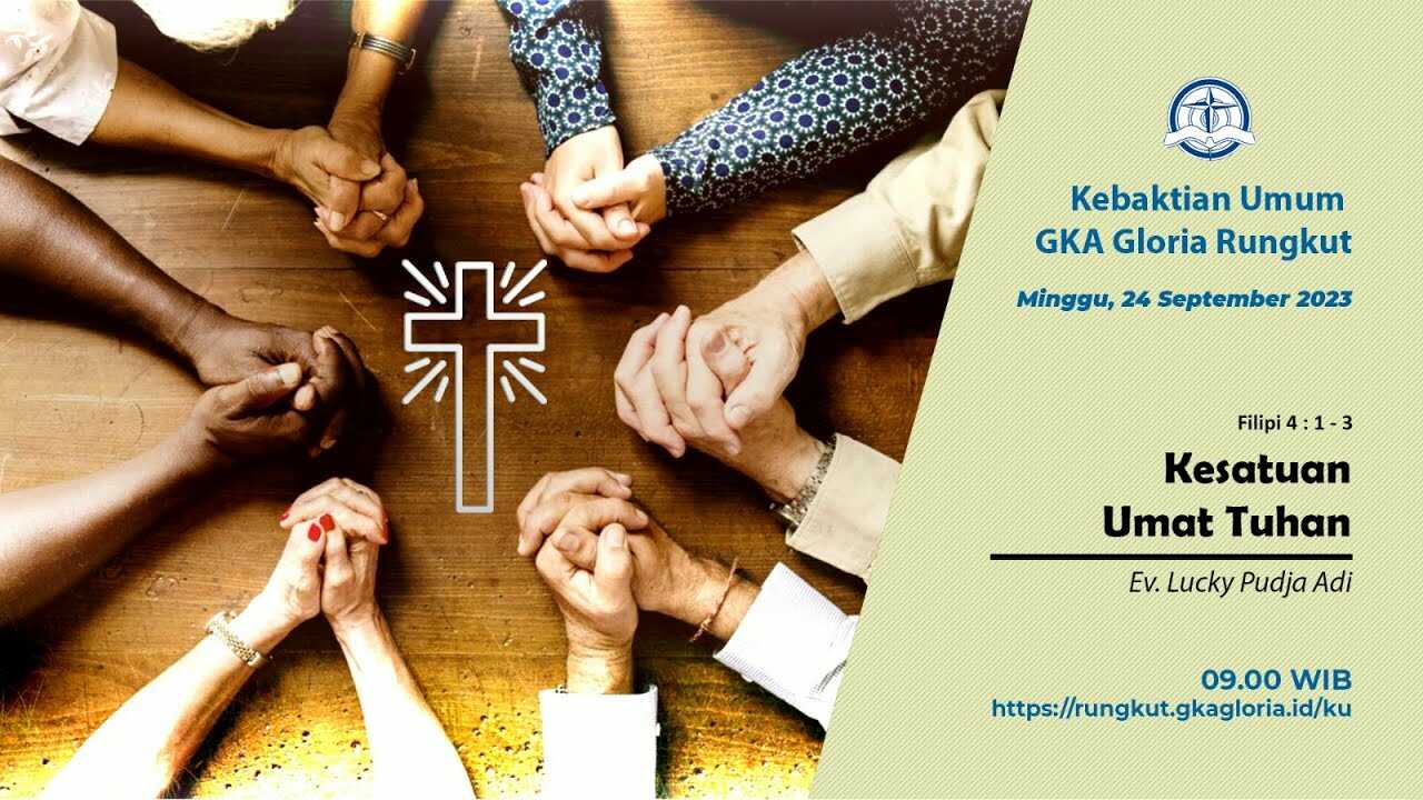 Kebaktian Umum Rungkut - Kesatuan Umat Tuhan | 08.45 WIB
